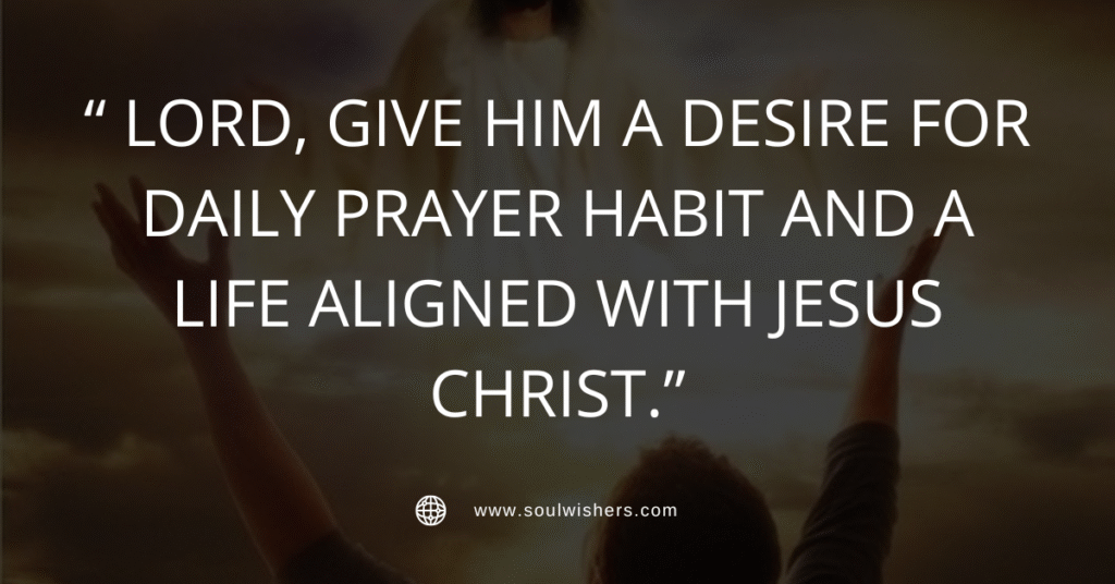 30+ Powerful Prayers For The Man I Love