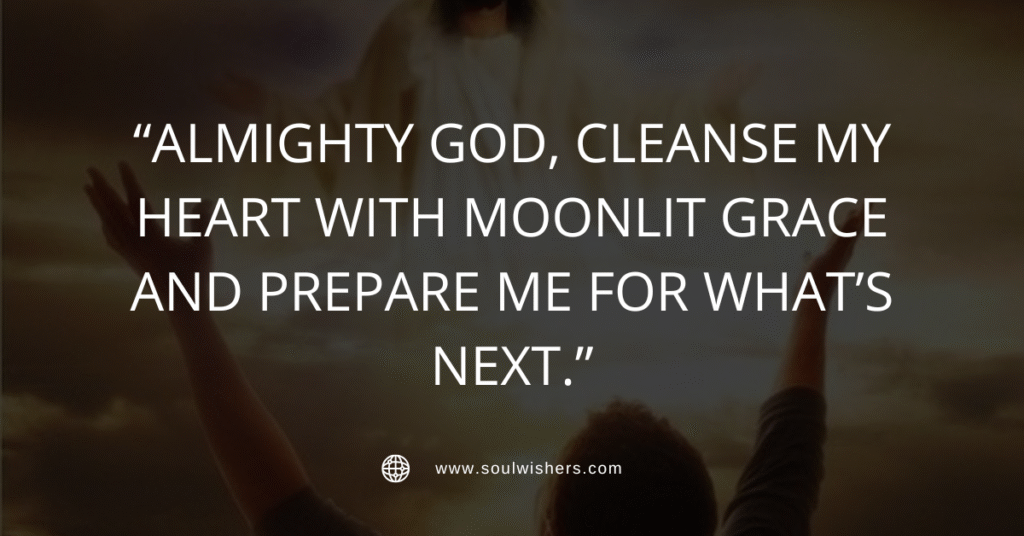30+ Powerful Prayers For Full Moon: A Spiritual Guide to Light, Healing, and Renewal