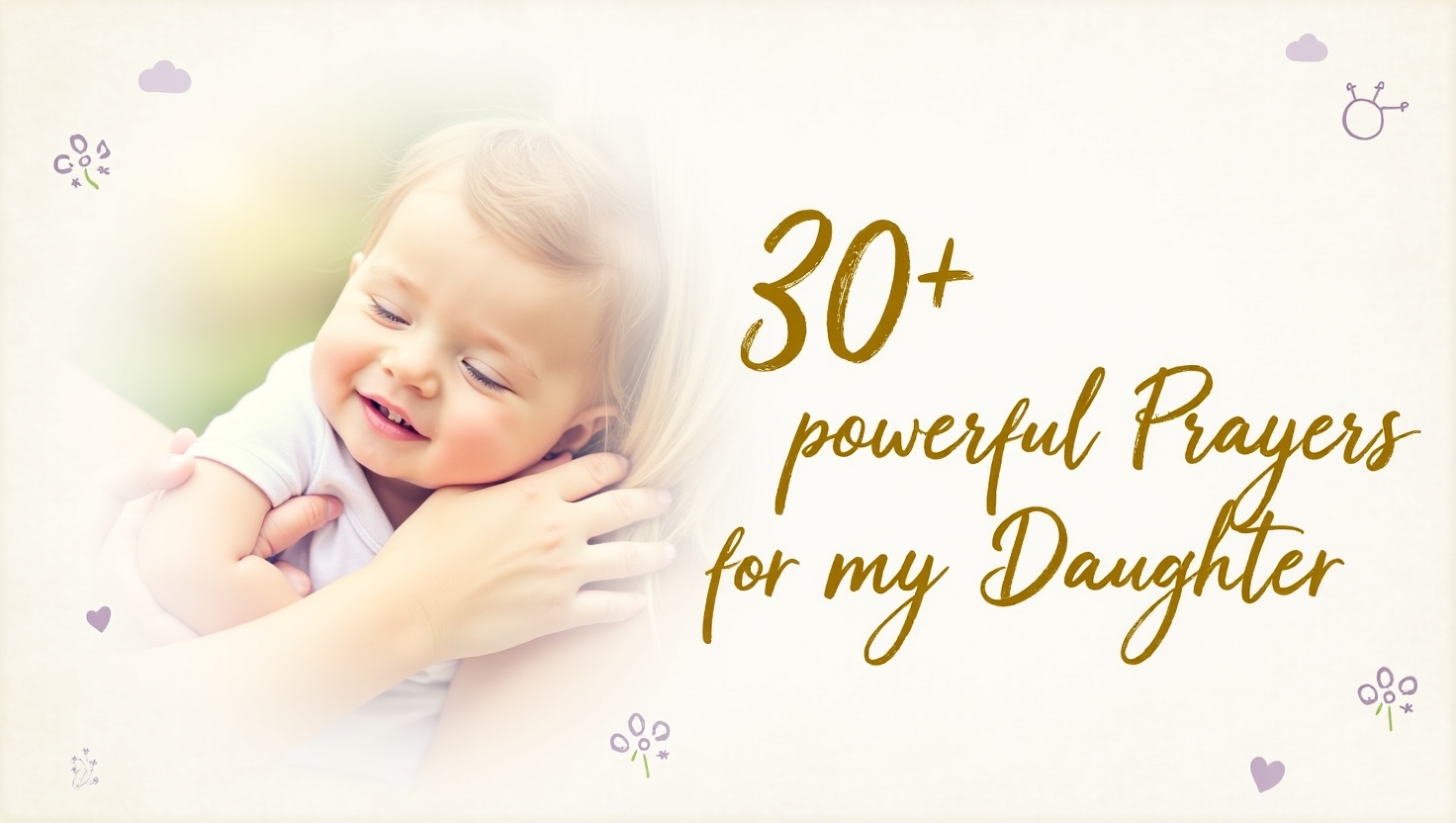 30+ Powerful Prayers For My Daughter